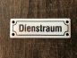 Preview: Dienstraum Emaille Email Blech Schild